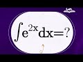 INTEGRATING AN EXPONENTIAL FUNCTION MADE EASY.