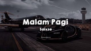 Saixse - Malam Pagi Lyrics Video