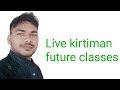 Kirtiman future classes shubham singh patel live