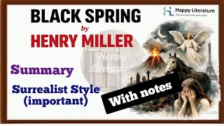 Black Spring by Henry Miller Summary Surrealistic Style Important Questions with Answers 