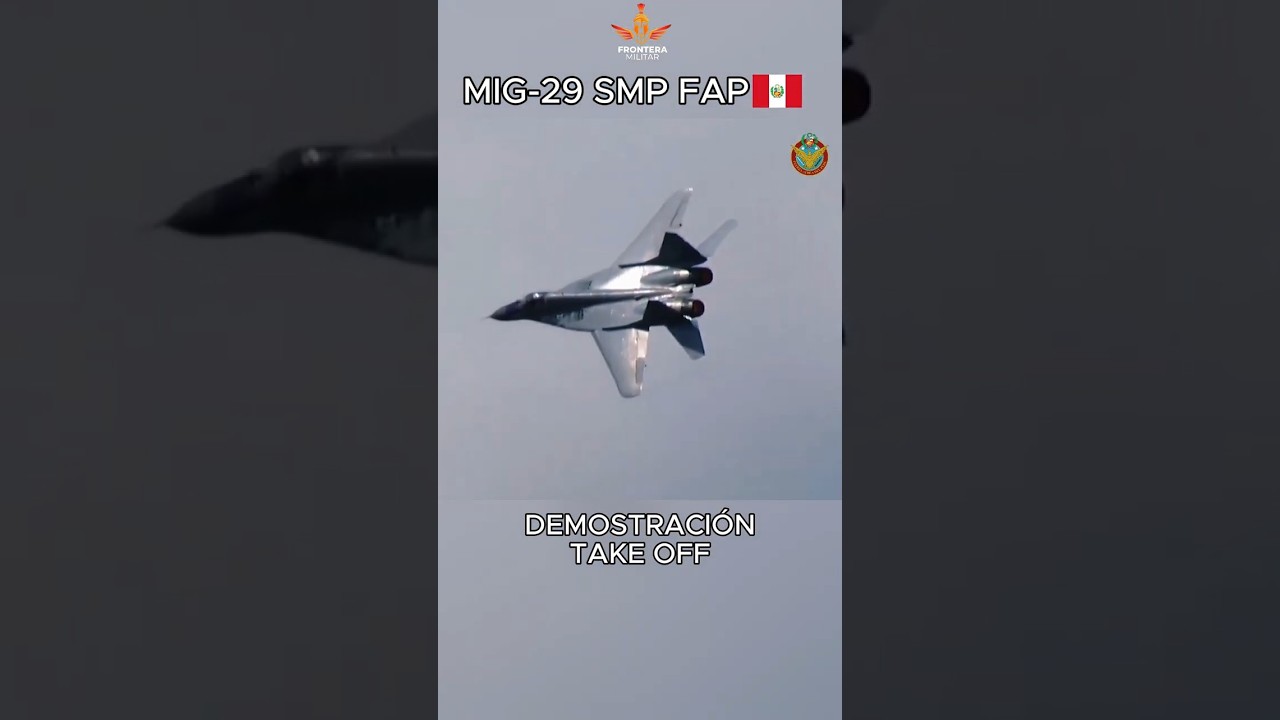 Increíble! El MIG-29 SMP de la FAP Muestra su Poder Aéreo en Una Demostración Única