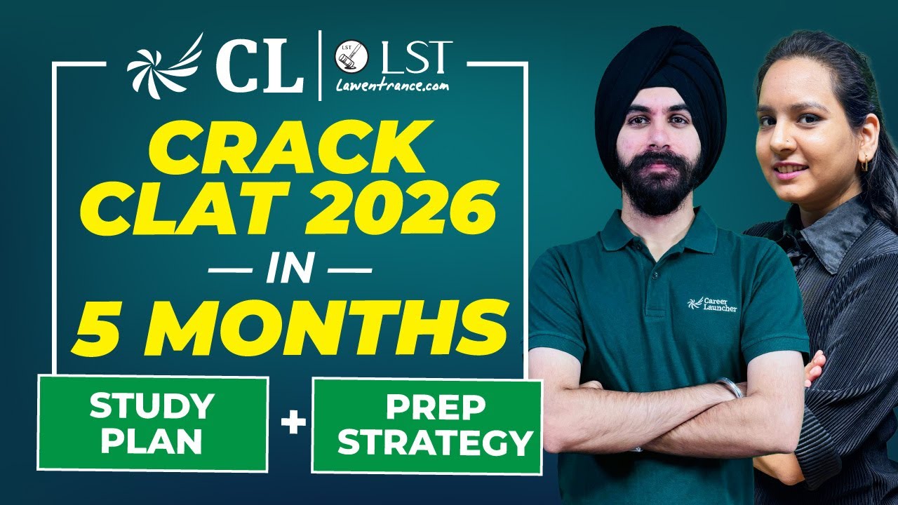 CLAT Exam in 5 Months: How to Crack it? | Preparation Plan + Strategy ...