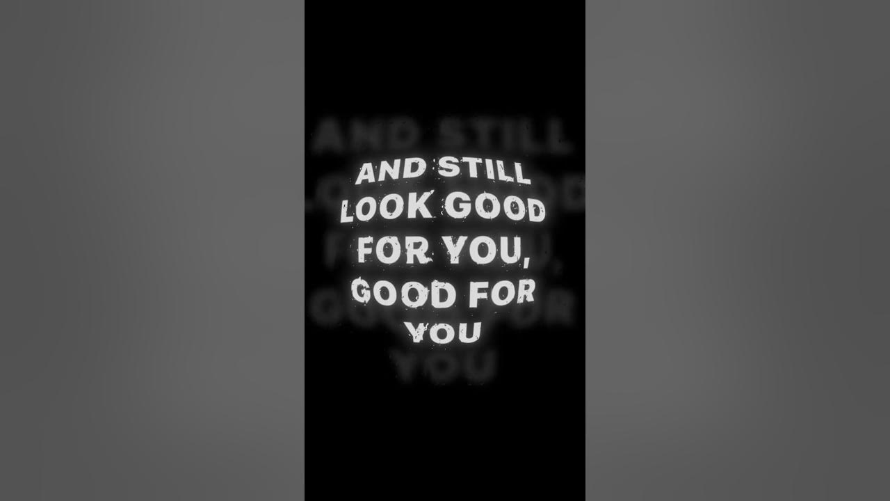 Good for you X One the girls🎧✨#song #music #remix #lyrics #lyricvideo #aesthetic #theweeknd