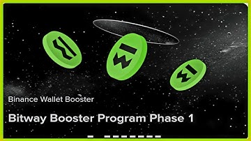 BINANCE WALLET Bitway Booster Program Phase 1 How to participate!