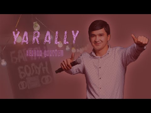 Serdar Çaryýew - Ýarally (Official Music Video) 2022ý.