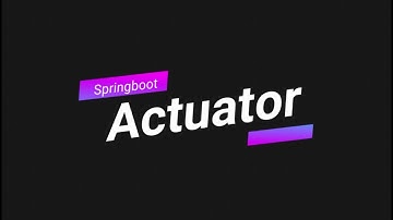 SpringBoot 3.0 -  Actuator in Spring Boot