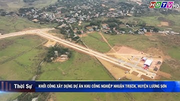 Khởi công xây dựng Khu Công nghiệp Nhuận Trạch, huyện Lương Sơn