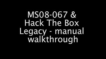 MS08-067 Exploit & Hack The Box Legacy manual walkthrough