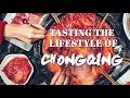 Tasting the lifestyle of Chongqing