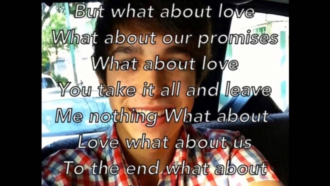 Austin Mahone What About Love Lyrics YouTube Austin mahone what about love lyrics youtube