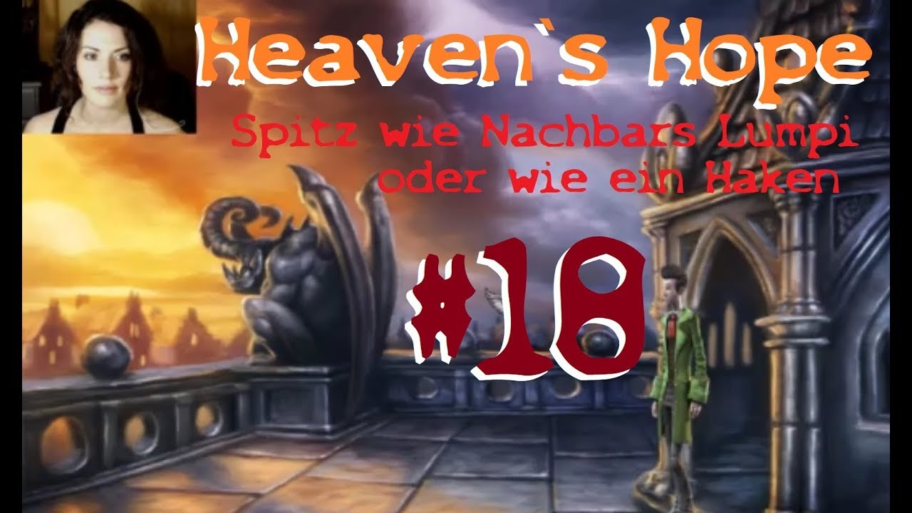 Heaven`s Hope 18 Spitz Wie Nachbars Lumpi Salty Brain Let`s Play Deutsch Youtube