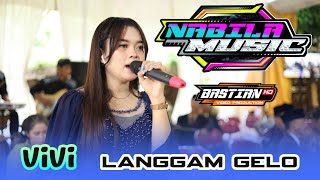 NYAMLENG TENAN LANGGAM  GELO -  VIVI - NABILA  MUSIK  - BASTIAN HD MULTIMEDIA  - ERI AUDIO