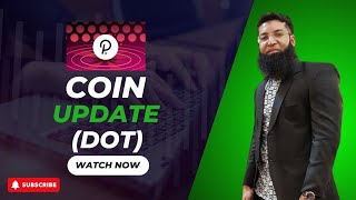 DOT (Polkadot) coin update. What next in it?