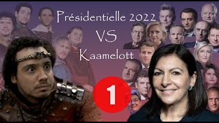 🟧 Présidentielle 2022 VS Kaamelott #1