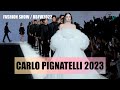 CARLO PIGNATELLI 2023 | Barcelona Bridal Fashion Week | BBFW 2022 Fashion Show
