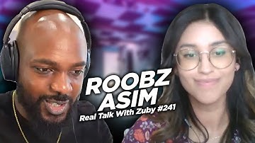 The Danger Of A Godless World - Roobz Asim | Real Talk With Zuby Ep. 241