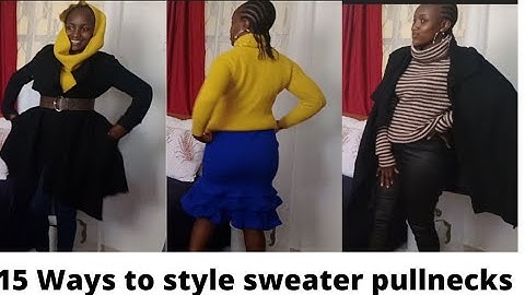 How to style sweater turtlenecks/pullnecks|15 Ways to wear turtle neck sweaters#turtleneck#sweaters
