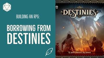 Building an RPG: Borrowing from Destinies