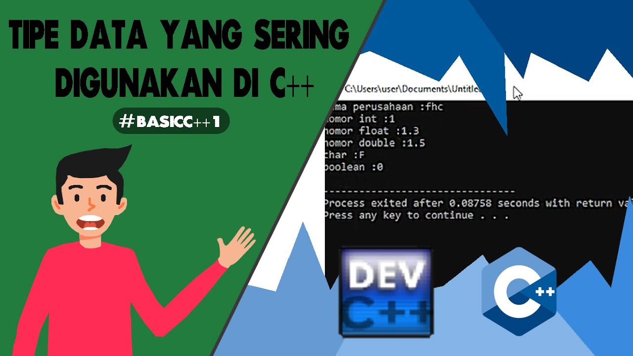 TIPE DATA YANG SERING DIGUNAKAN DI C++ | TIPE DATA | DEV C++ | # ...