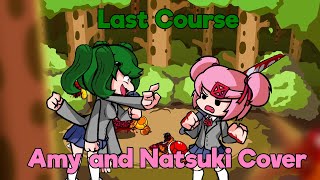 Last Level (Last Course but Amy and Natsuki sings it)