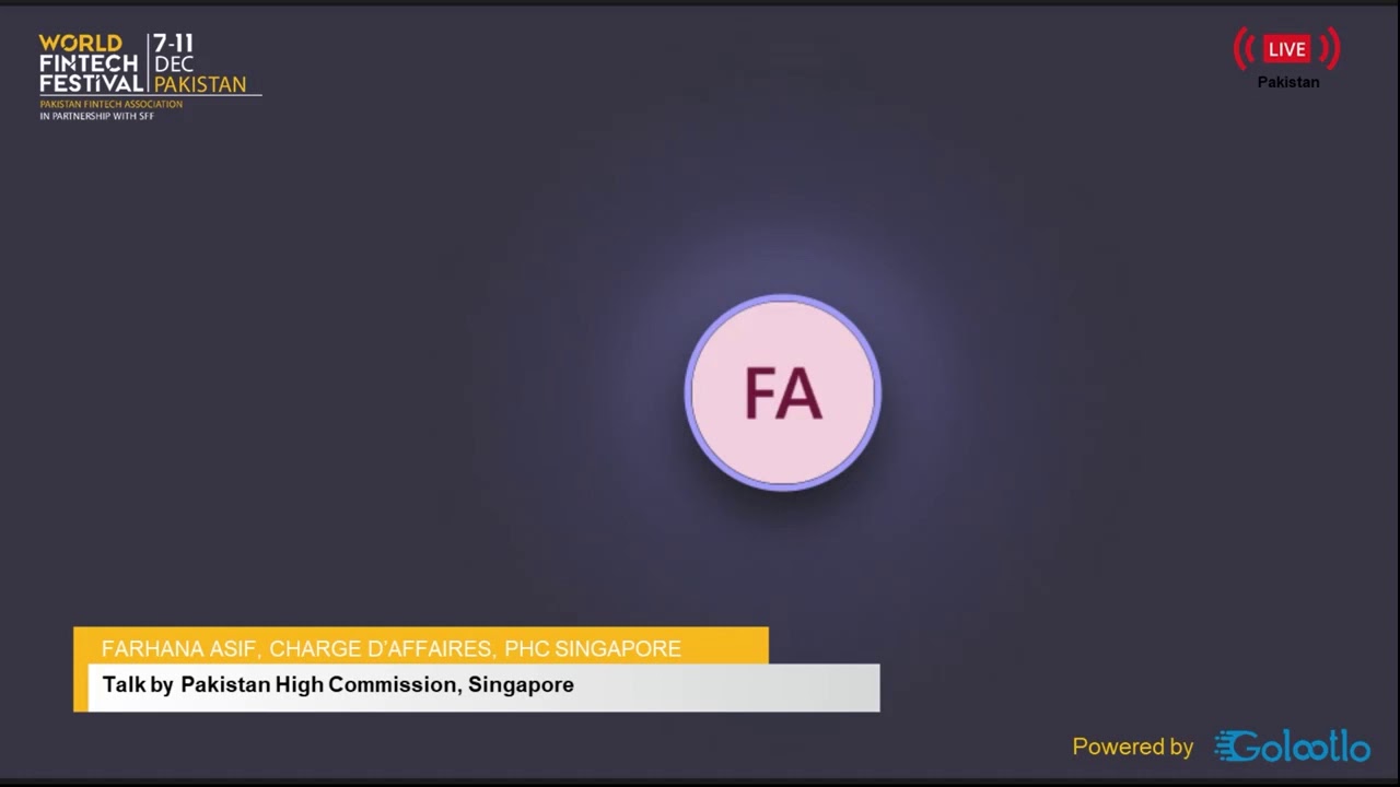 Talk by Pakistan High Commission Singapore | World FinTech Festival in Pakistan 2020