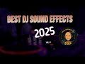 DJ SOUND EFFECTS 2025 | FREE DJ SAMPLES 2025 | DJ DROPS 2025 | (NEW) VOL.17 | DJ SLY
