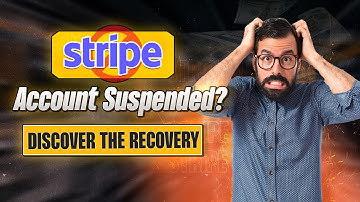 Stripe Account Suspended? Discover Why & How to Fix It