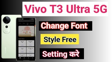 How To Change Font Style Vivo T3 Ultra 5G | How To Download Font Style Vivo T3 Ultra 5G font style