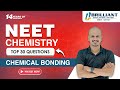 NEET Chemistry Top 30 Questions | Chemical Bonding | NEET 2025 | NEET Chemistry Important Questions