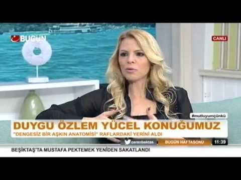 BUGÜN TV Bugün Hafta Sonu Duygu Özlem Yücel