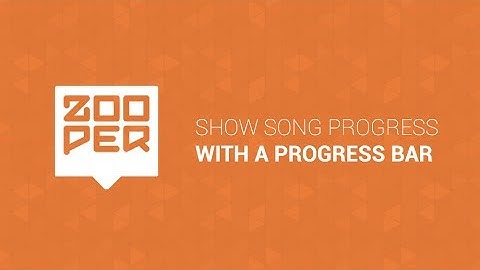 Create Song Progress With A Progress Bar [ZOOPER & MEDIA UTILITIES]