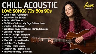 🌿 Close To You • Yesterday • Perfect 🎸 Best Acoustic Love Songs 70s 80s 90s 💖 Relaxing 🎧 screenshot 5