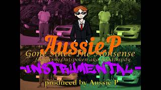 Aussie P - Gone Since the Nonsense Instrumental