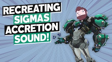 Recreating Game Sounds - Overwatch: Sigma