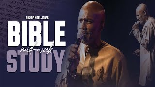 BISHOP NOEL JONES - BIBLE STUDY - 08-31-2022 by Official Bishop Noel Jones 15,451 views 1 year ago 59 minutes