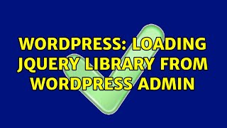 Wordpress: Loading jQuery library from WordPress admin