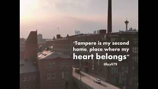 Tampere, Finland - Home is where your heart is