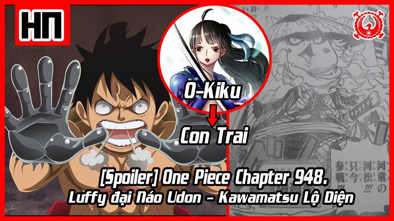 Spoiler One Piece Chapter 948 Kawamatsu Lộ Diện Luffy đại Nao Udon Youtube