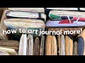 Want to make art journaling a habit 4 things ive learnt 