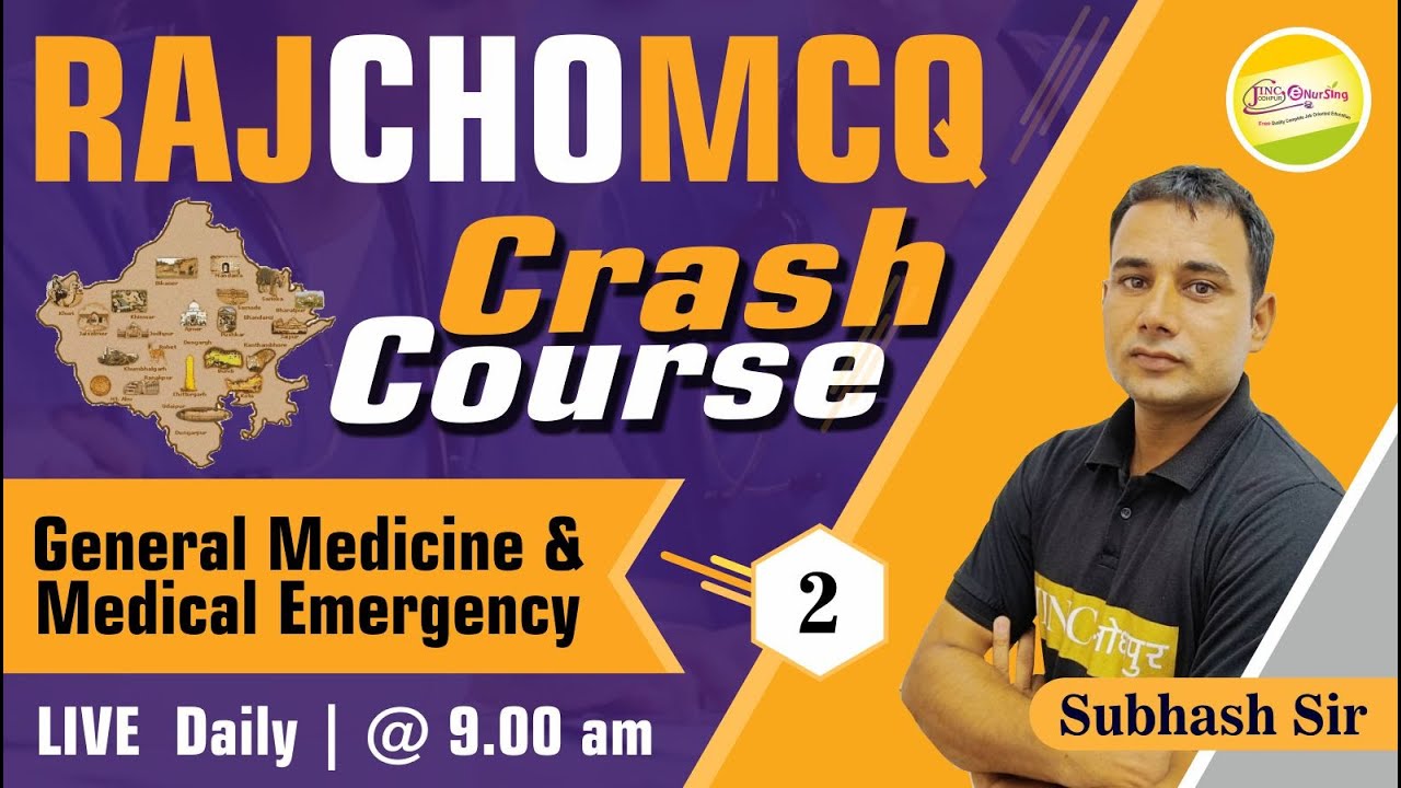General Medicine & Medical Emergency  /RAJ CHO MCQ-Crash Course| महत्वपूर्ण प्रश्न || By Subhash Sir