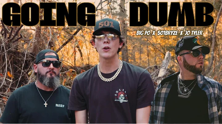 Big Po x Jo Tyler x 501 Bryze - Going Dumb (Official Music Video)