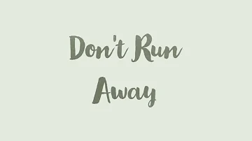 Don't Run Away (let it Shine) lyrics