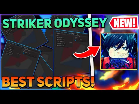 [🔥NEW] Striker Odyssey Script GUI Hack | Auto Farm & Auto Goal | Tp & More | *PASTEBIN 2023*