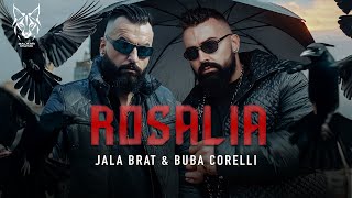 Jala Brat & Buba Corelli - Rosalia (Tekst/Lyric Video)