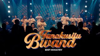 BHP Ministry - Tunakusifu Bwana (  Live Video)