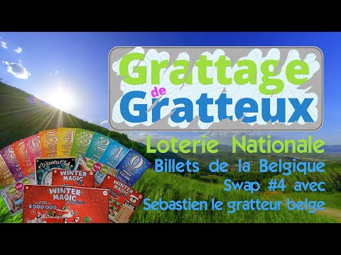 Loterie Nationale (Belgique) Swap 4 avec Sébastien le gratteur Belge | Grattage de Gratteux #080 ⭐