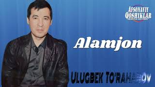 Ulugbek To'rahanov-Alamjon | Улугбек Тураханов-Аламжон