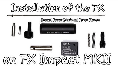 Installing the FX Power Block and Plenum on the Impact MK2 (FX Impact M3)