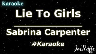 Sabrina Carpenter  Lie To Girls karaoke