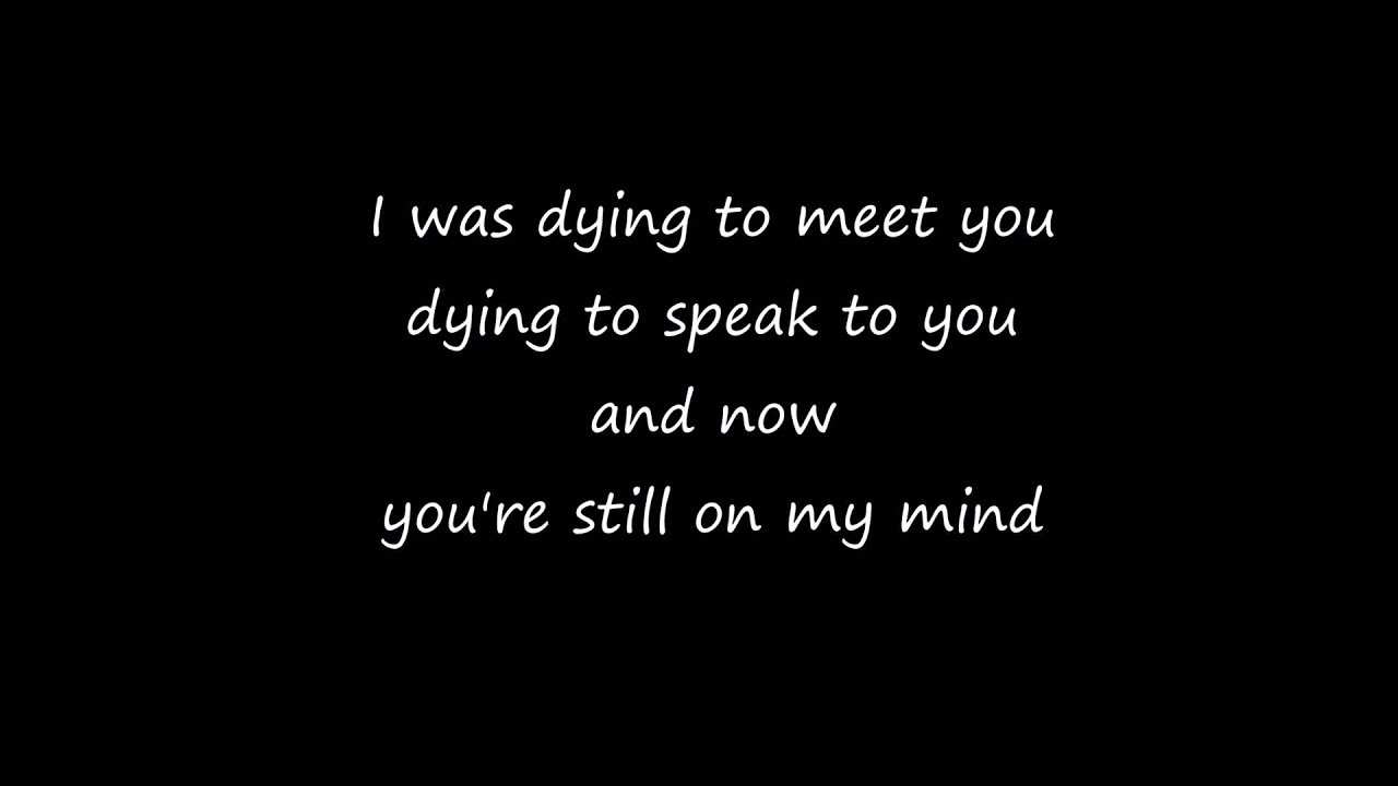 You Re On My Mind Lyrics